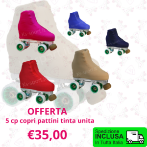 Offerta cinque copri pattini tinta unita